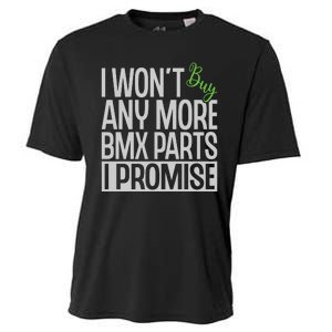 Cycling I Wont Buy Anymore Bmx Parts I Promise Gift Cooling Performance Crew T-Shirt