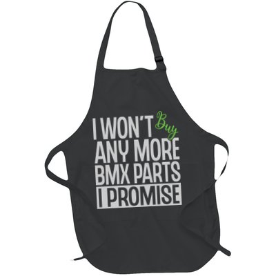 Cycling I Wont Buy Anymore Bmx Parts I Promise Gift Apron