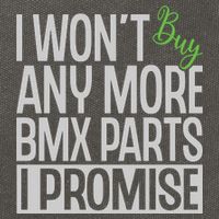 Cycling I Wont Buy Anymore Bmx Parts I Promise Gift Cotton Canvas Backpack