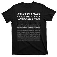 Crazy I Was Crazy Once. Funny Trending Meme T-Shirt