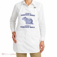 Capybara I Want A Perfect Body I Want A Perfect Soul Meme Apron