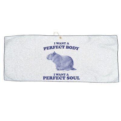 Capybara I Want A Perfect Body I Want A Perfect Soul Meme Large Microfiber Waffle Golf Towel