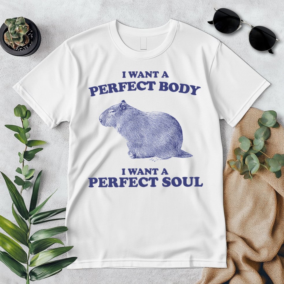 Capybara I Want A Perfect Body I Want A Perfect Soul Meme Premium T-Shirt