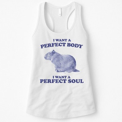 Capybara I Want A Perfect Body I Want A Perfect Soul Meme Womens Tank Top