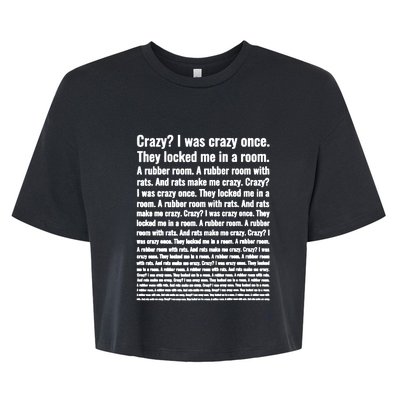 Crazy I Was Crazy Once Meme Bella+Canvas Jersey Crop Tee