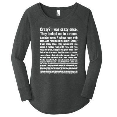 Crazy I Was Crazy Once Meme Women's Perfect Tri Tunic Long Sleeve Shirt