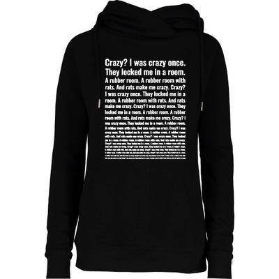 Crazy I Was Crazy Once Meme Womens Funnel Neck Pullover Hood