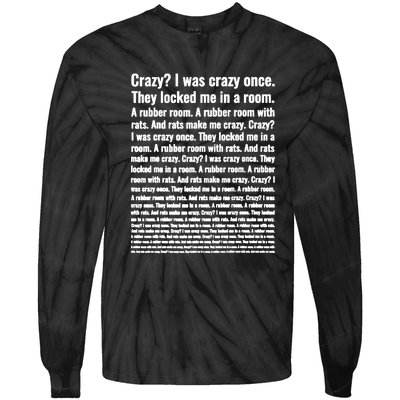 Crazy I Was Crazy Once Meme Tie-Dye Long Sleeve Shirt