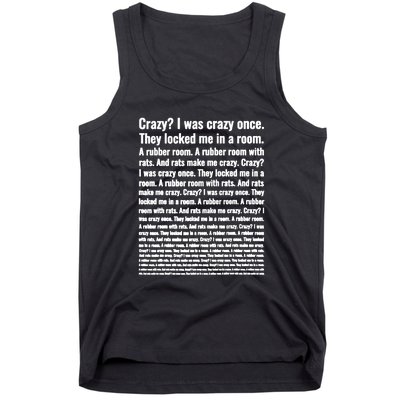 Crazy I Was Crazy Once Meme Tank Top