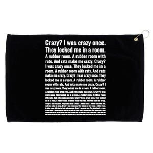 Crazy I Was Crazy Once Meme Grommeted Golf Towel