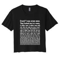 Crazy I Was Crazy Once Meme Women's Crop Top Tee