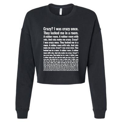 Crazy I Was Crazy Once Meme Cropped Pullover Crew