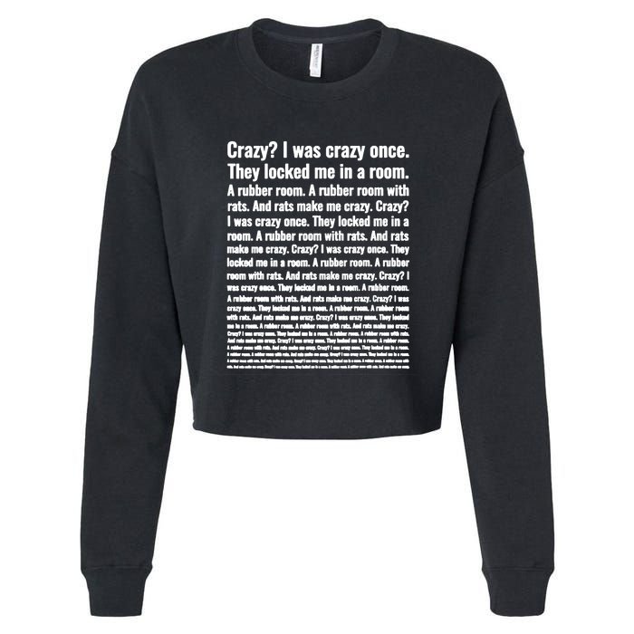 Crazy I Was Crazy Once Meme Cropped Pullover Crew