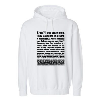 Crazy I Was Crazy Once Meme Garment-Dyed Fleece Hoodie