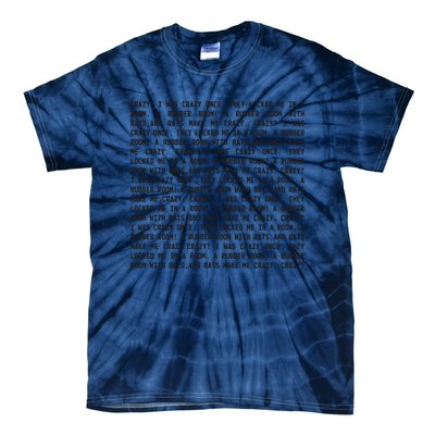 Crazy I Was Crazy Once Meme Tie-Dye T-Shirt