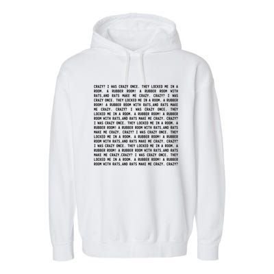 Crazy I Was Crazy Once Meme Garment-Dyed Fleece Hoodie