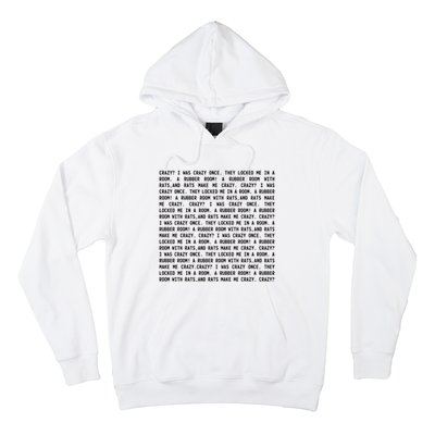 Crazy I Was Crazy Once Meme Hoodie