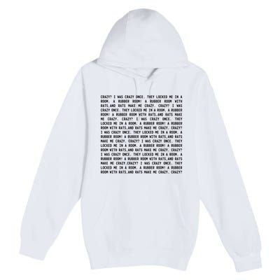 Crazy I Was Crazy Once Meme Premium Pullover Hoodie