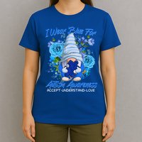 Cool I Wear Blue For Autism Awareness Accept Understand Love Flower Gnome T-Shirt