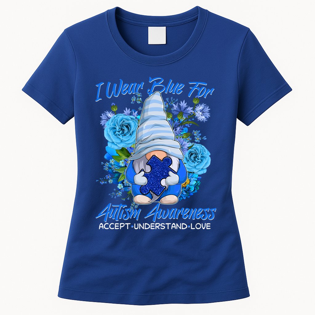 Cool I Wear Blue For Autism Awareness Accept Understand Love Flower Gnome Womens T-Shirt