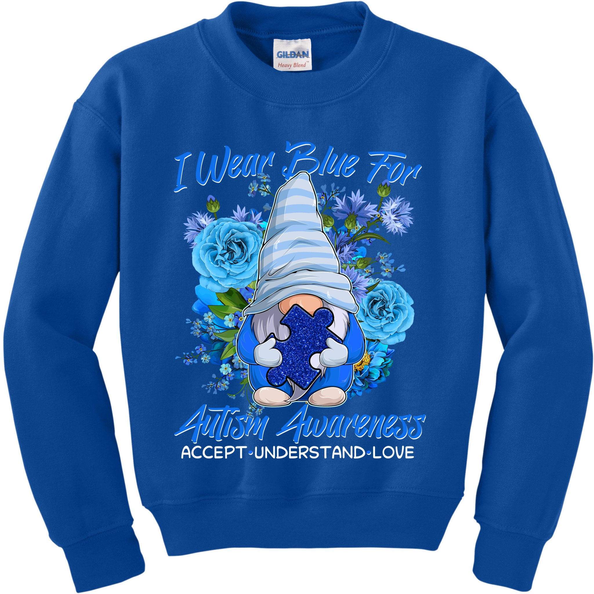 Cool I Wear Blue For Autism Awareness Accept Understand Love Flower Gnome Kids Sweatshirt