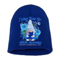 Cool I Wear Blue For Autism Awareness Accept Understand Love Flower Gnome Short Acrylic Beanie