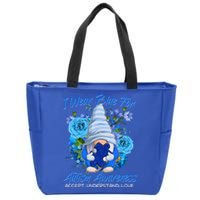 Cool I Wear Blue For Autism Awareness Accept Understand Love Flower Gnome Zip Tote Bag