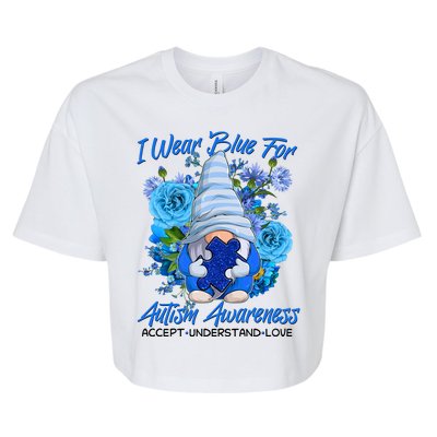 Cool I Wear Blue For Autism Awareness Accept Understand Love Flower Gnome Bella+Canvas Jersey Crop Tee