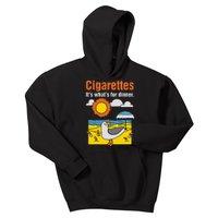 Cigarettes It’S What’S For Dinner Kids Hoodie