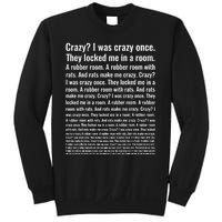 Crazy I Was Crazy Once Meme Sweatshirt