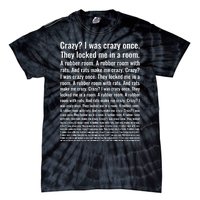 Crazy I Was Crazy Once Meme Tie-Dye T-Shirt