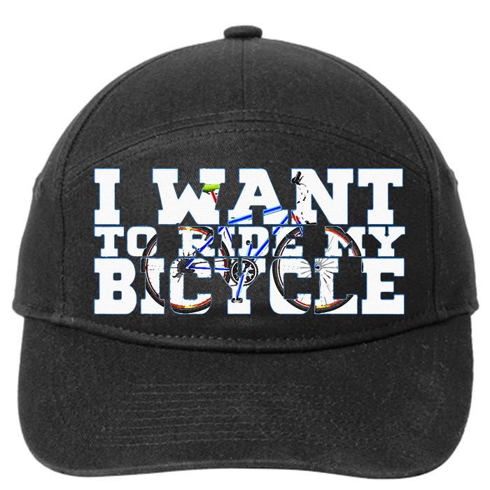 Cycling I Want To Ride My Bicycle 7-Panel Snapback Hat