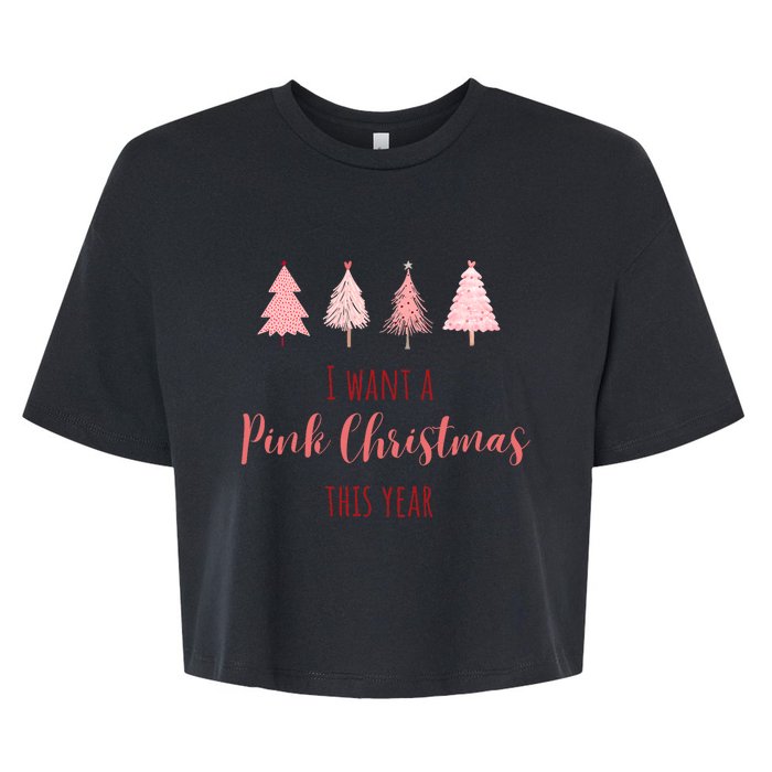 Cute I Want Apink Christmas This Year Bella+Canvas Jersey Crop Tee