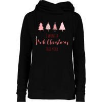 Cute I Want Apink Christmas This Year Womens Funnel Neck Pullover Hood