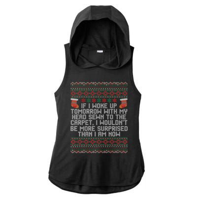 Christmas I Woke up Tomorrow With My Head Sewn to the Carpet Ladies PosiCharge Tri-Blend Wicking Draft Hoodie Tank