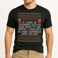 Christmas I Woke up Tomorrow With My Head Sewn to the Carpet Performance Shirt