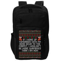 Christmas I Woke up Tomorrow With My Head Sewn to the Carpet Impact Tech Backpack
