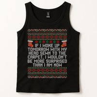 Christmas I Woke up Tomorrow With My Head Sewn to the Carpet Tank Top