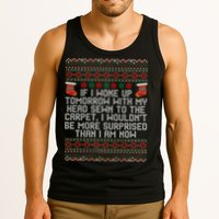 Christmas I Woke up Tomorrow With My Head Sewn to the Carpet Tank Top