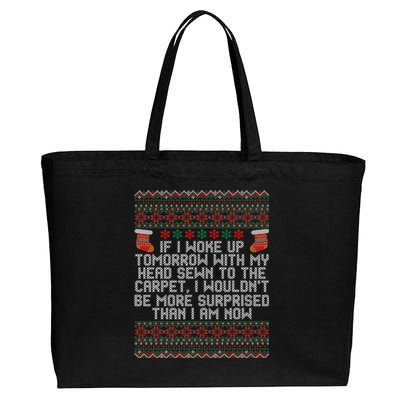 Christmas I Woke up Tomorrow With My Head Sewn to the Carpet Cotton Canvas Jumbo Tote