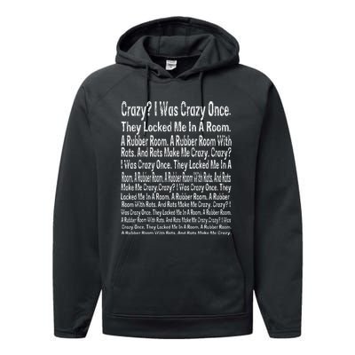 Crazy I Was Crazy Once Meme Performance Fleece Hoodie