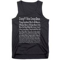 Crazy I Was Crazy Once Meme Tank Top