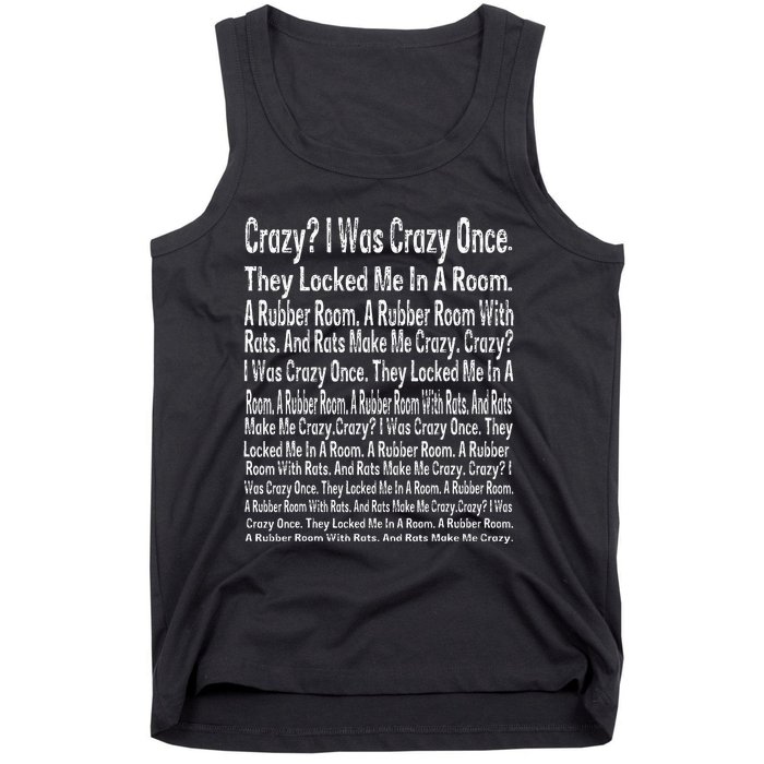 Crazy I Was Crazy Once Meme Tank Top