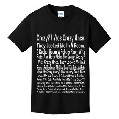 Crazy I Was Crazy Once Meme Kids T-Shirt
