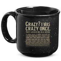 Crazy? I Was Crazy Once 15oz Campfire Ceramic Mug