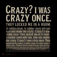 Crazy? I Was Crazy Once Premium T-Shirt