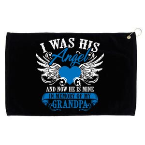 Cool I Was His Angel And Now He Is Mine Grandpa Lover Gift Grommeted Golf Towel