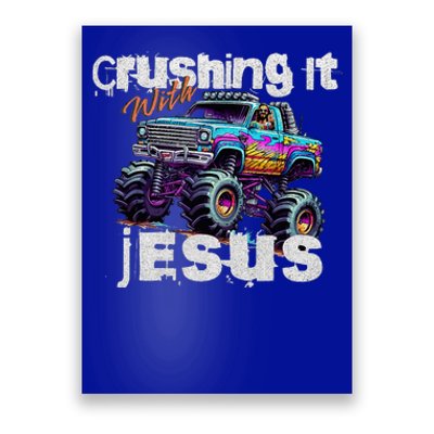 Crushing It With Jesus Christian Monster Truck Jesus Poster