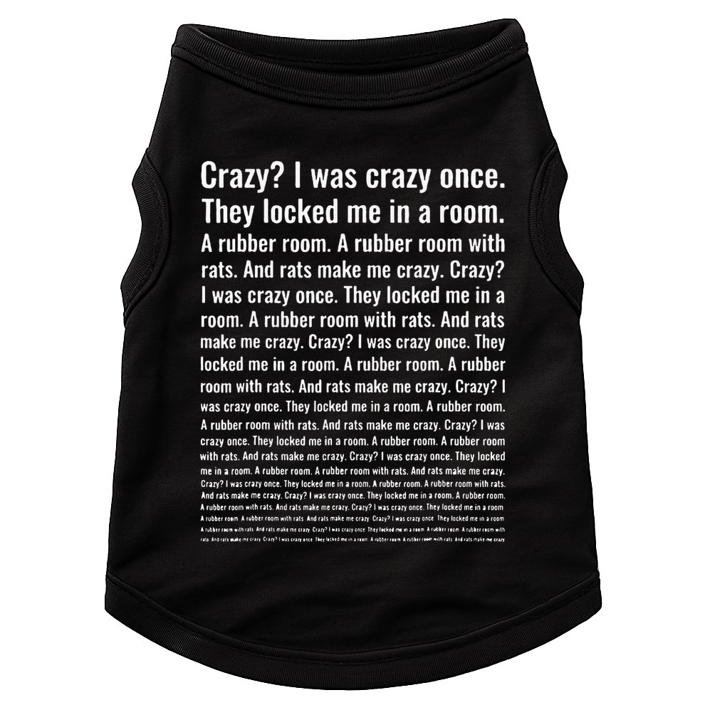 Crazy I Was Crazy Once. Funny Trending Meme Doggie Tank