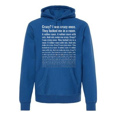 Crazy I Was Crazy Once. Funny Trending Meme Premium Hoodie